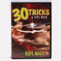 30 Tricks & Tips-Rope Magic